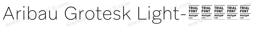 Aribau Grotesk Light字体转换